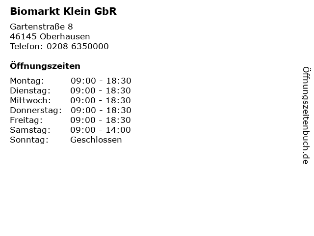 Biomarkt Klein GbR in Oberhausen: Adresse und Öffnungszeiten