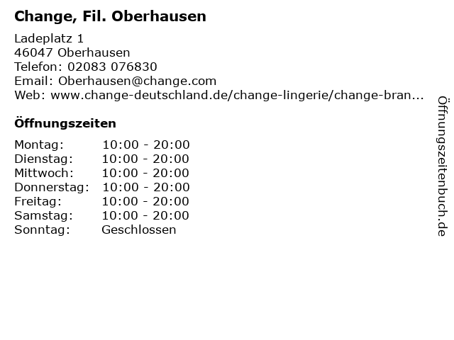 Change, Fil. Oberhausen in Oberhausen: Adresse und Öffnungszeiten