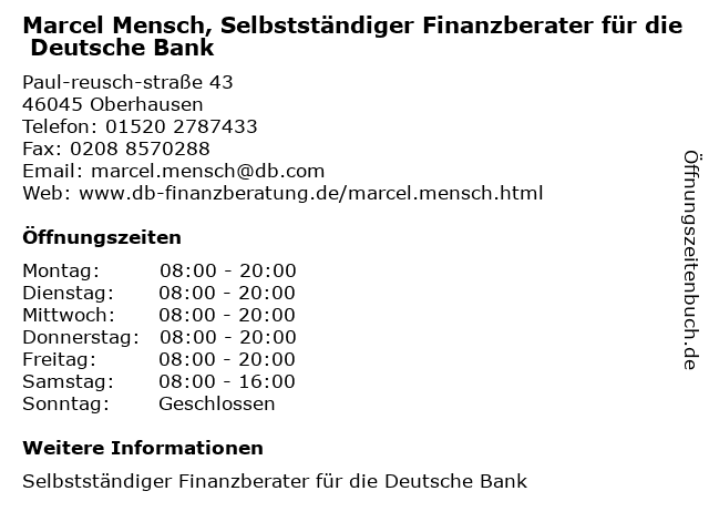 Marcel Mensch, Selbstständiger Finanzberater für die Deutsche Bank in Oberhausen: Adresse und Öffnungszeiten