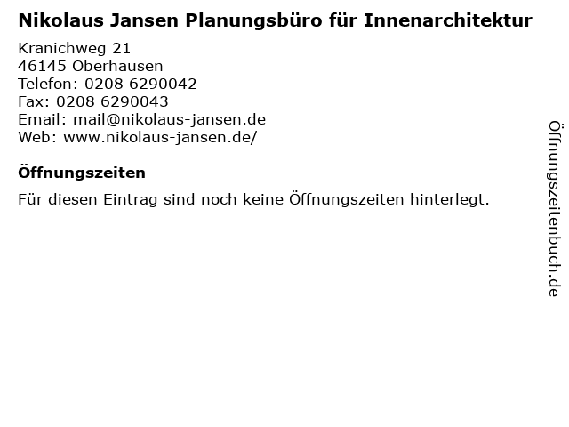 Nikolaus Jansen Planungsbüro für Innenarchitektur in Oberhausen: Adresse und Öffnungszeiten