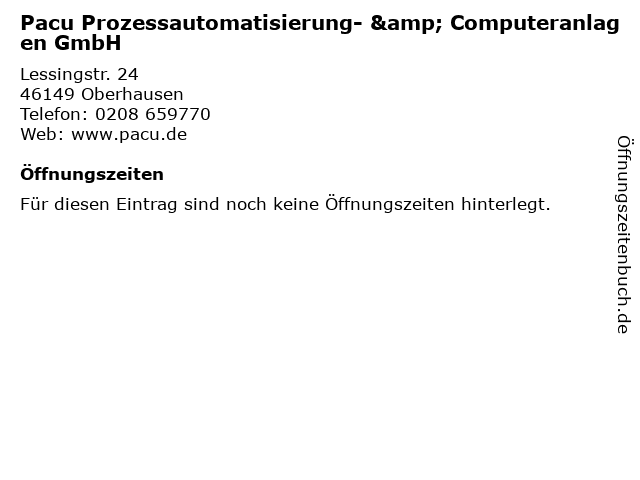 Pacu Prozessautomatisierung- & Computeranlagen GmbH in Oberhausen: Adresse und Öffnungszeiten