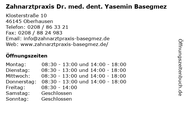 Zahnarztpraxis Dr. med. dent. Yasemin Basegmez in Oberhausen: Adresse und Öffnungszeiten