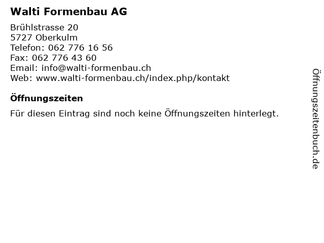 Walti Formenbau AG in Oberkulm: Adresse und Öffnungszeiten