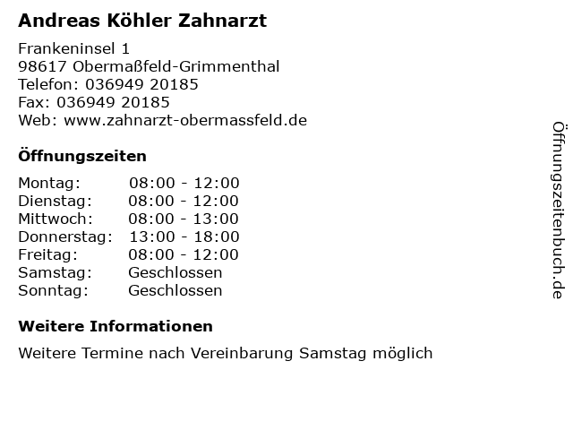 Andreas Köhler Zahnarzt in Obermaßfeld-Grimmenthal: Adresse und Öffnungszeiten