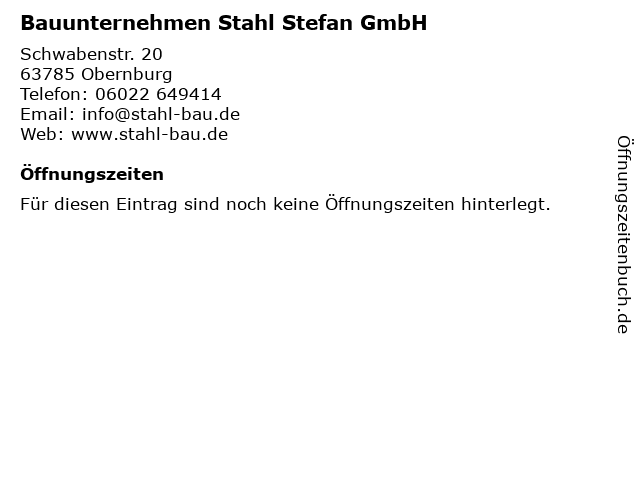 Bauunternehmen Stahl Stefan GmbH in Obernburg: Adresse und Öffnungszeiten
