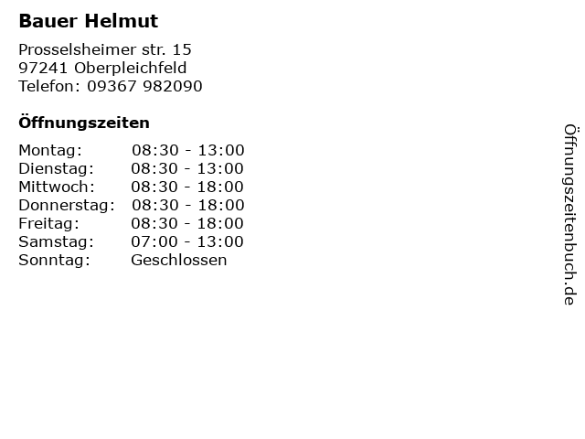 Bauer Helmut in Oberpleichfeld: Adresse und Öffnungszeiten