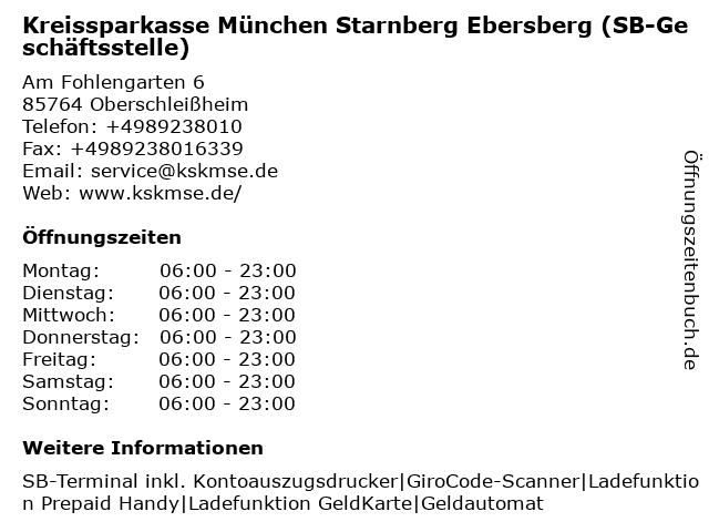 Kreissparkasse München Starnberg Ebersberg (SB-Geschäftsstelle) in Oberschleißheim: Adresse und Öffnungszeiten