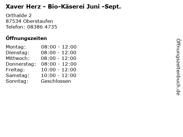 Xaver Herz - Bio-Käserei Juni -Sept. in Oberstaufen: Adresse und Öffnungszeiten
