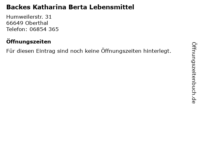 Backes Katharina Berta Lebensmittel in Oberthal: Adresse und Öffnungszeiten