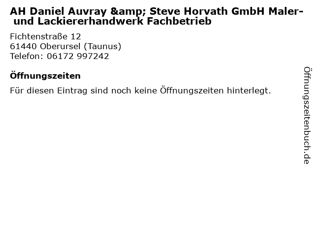 AH Daniel Auvray & Steve Horvath GmbH Maler- und Lackiererhandwerk Fachbetrieb in Oberursel (Taunus): Adresse und Öffnungszeiten