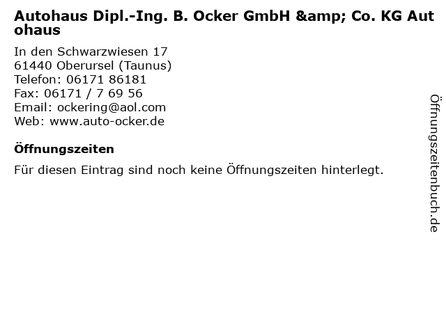 Autohaus Dipl.-Ing. B. Ocker GmbH & Co. KG Autohaus in Oberursel (Taunus): Adresse und Öffnungszeiten