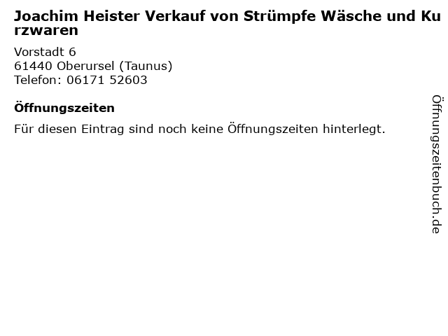 Joachim Heister Verkauf von Strümpfe Wäsche und Kurzwaren in Oberursel (Taunus): Adresse und Öffnungszeiten