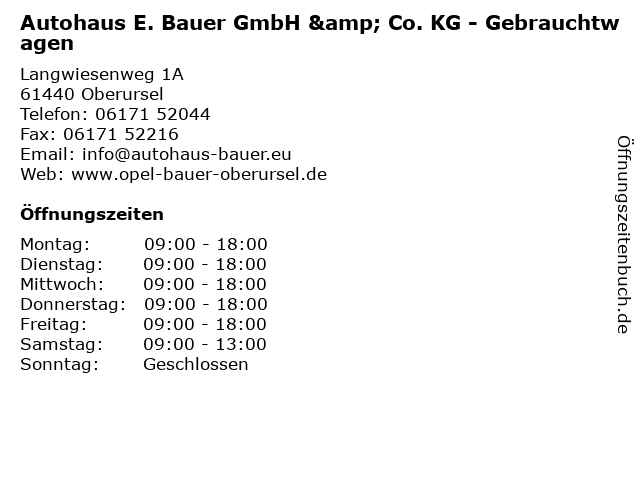 Autohaus E. Bauer GmbH & Co. KG - Gebrauchtwagen in Oberursel: Adresse und Öffnungszeiten
