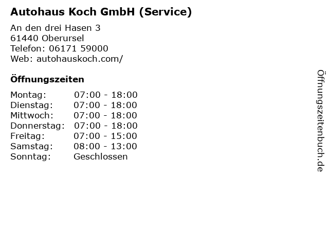 Autohaus Koch GmbH (Service) in Oberursel: Adresse und Öffnungszeiten