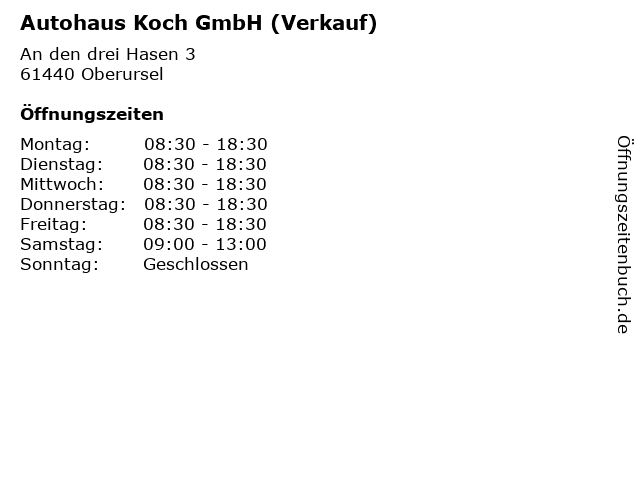 Autohaus Koch GmbH (Verkauf) in Oberursel: Adresse und Öffnungszeiten