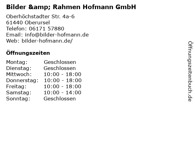 Bilder & Rahmen Hofmann GmbH in Oberursel: Adresse und Öffnungszeiten