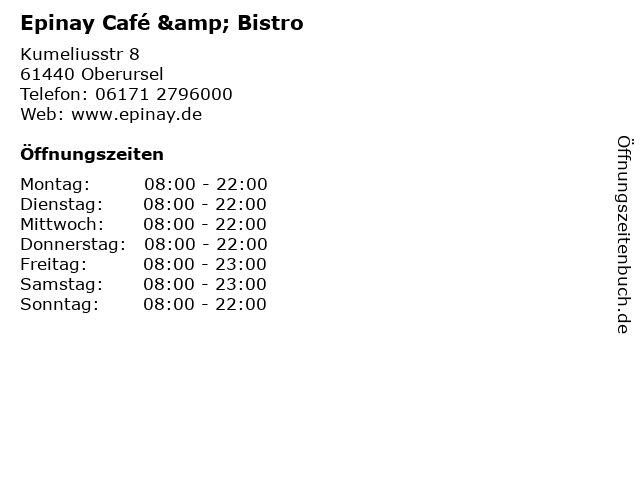 Epinay Café & Bistro in Oberursel: Adresse und Öffnungszeiten