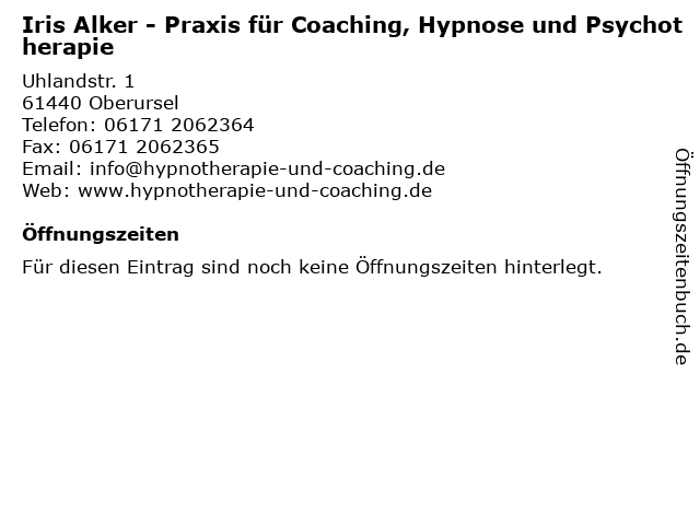 Iris Alker - Praxis für Coaching, Hypnose und Psychotherapie in Oberursel: Adresse und Öffnungszeiten