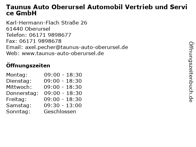 Taunus Auto Oberursel Automobil Vertrieb und Service GmbH in Oberursel: Adresse und Öffnungszeiten