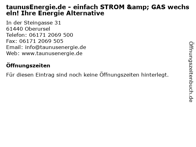 taunusEnergie.de - einfach STROM & GAS wechseln! Ihre Energie Alternative in Oberursel: Adresse und Öffnungszeiten