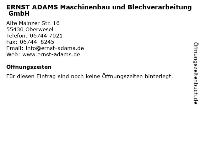 ERNST ADAMS Maschinenbau und Blechverarbeitung GmbH in Oberwesel: Adresse und Öffnungszeiten