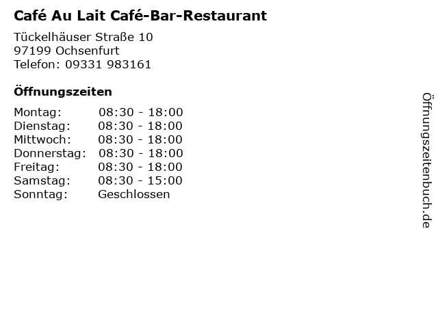 Café Au Lait Café-Bar-Restaurant in Ochsenfurt: Adresse und Öffnungszeiten