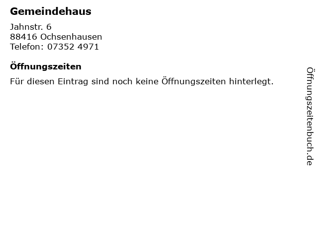 Gemeindehaus in Ochsenhausen: Adresse und Öffnungszeiten