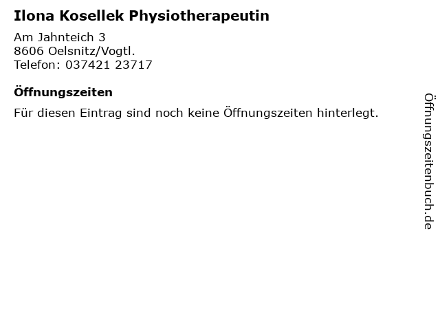 Ilona Kosellek Physiotherapeutin in Oelsnitz/Vogtl.: Adresse und Öffnungszeiten
