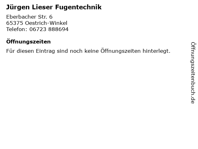 Jürgen Lieser Fugentechnik in Oestrich-Winkel: Adresse und Öffnungszeiten