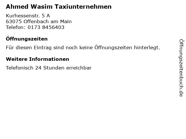 Ahmed Wasim Taxiunternehmen in Offenbach am Main: Adresse und Öffnungszeiten