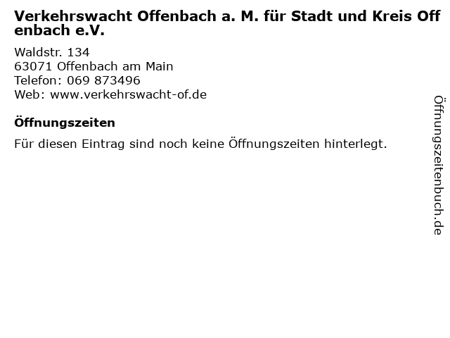 Verkehrswacht Offenbach a. M. für Stadt und Kreis Offenbach e.V. in Offenbach am Main: Adresse und Öffnungszeiten