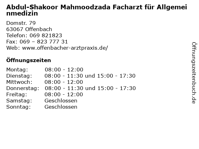 Abdul-Shakoor Mahmoodzada Facharzt für Allgemeinmedizin in Offenbach: Adresse und Öffnungszeiten