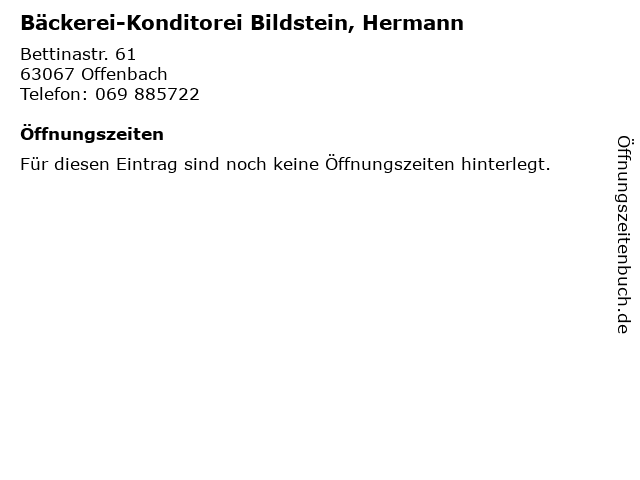 Bäckerei-Konditorei Bildstein, Hermann in Offenbach: Adresse und Öffnungszeiten