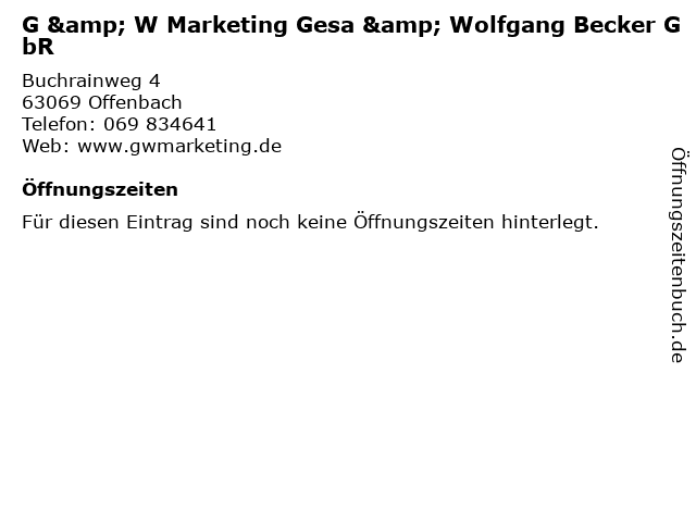 G & W Marketing Gesa & Wolfgang Becker GbR in Offenbach: Adresse und Öffnungszeiten