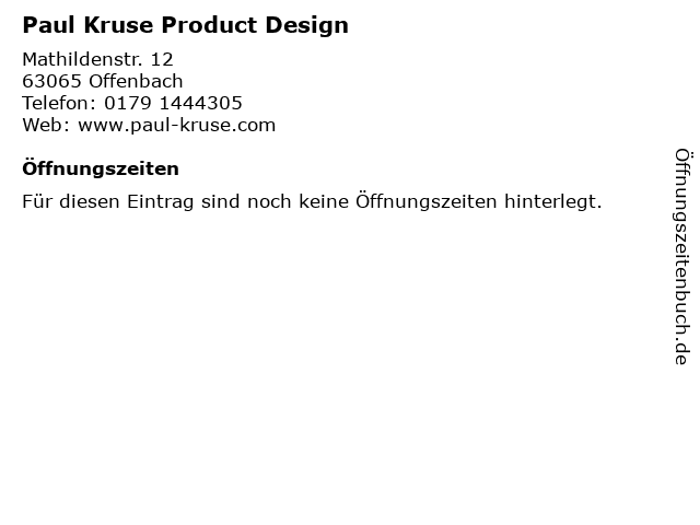 Paul Kruse Product Design in Offenbach: Adresse und Öffnungszeiten