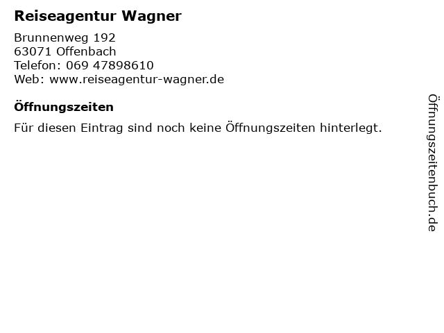 Reiseagentur Wagner in Offenbach: Adresse und Öffnungszeiten