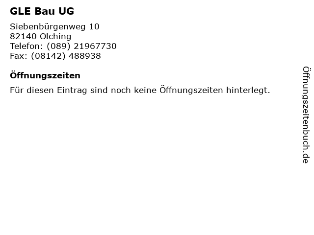 GLE Bau UG in Olching: Adresse und Öffnungszeiten