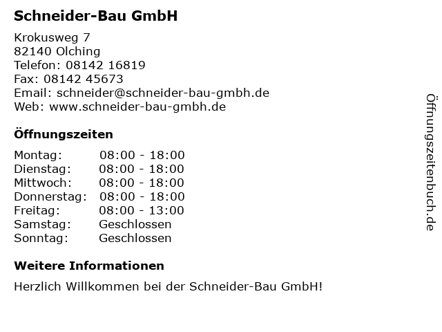 Schneider Bau GmbH in Olching: Adresse und Öffnungszeiten
