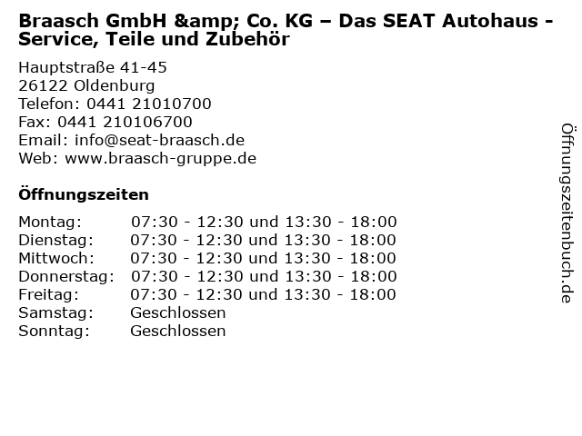 Braasch GmbH & Co. KG – Das SEAT Autohaus - Service, Teile und Zubehör in Oldenburg: Adresse und Öffnungszeiten