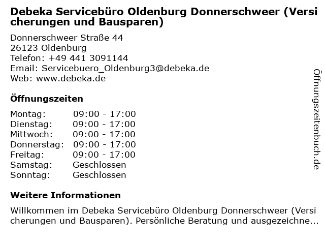 ᐅ Offnungszeiten Debeka Serviceburo Oldenburg Donnerschweer Donnerschweer Strasse 44 In Oldenburg