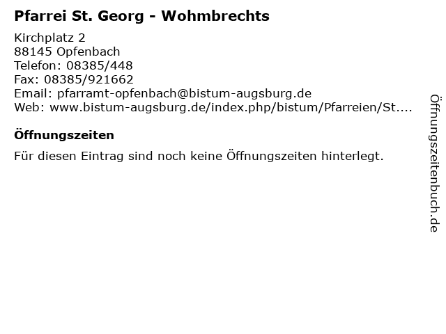 Pfarrei St. Georg - Wohmbrechts in Opfenbach: Adresse und Öffnungszeiten