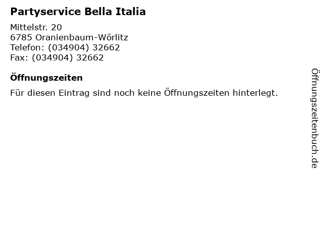Partyservice Bella Italia in Oranienbaum-Wörlitz: Adresse und Öffnungszeiten