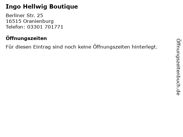 Ingo Hellwig Boutique in Oranienburg: Adresse und Öffnungszeiten