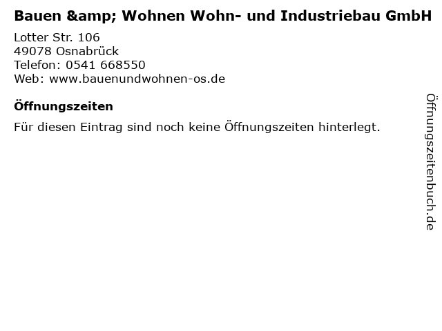 Bauen & Wohnen Wohn- und Industriebau GmbH in Osnabrück: Adresse und Öffnungszeiten
