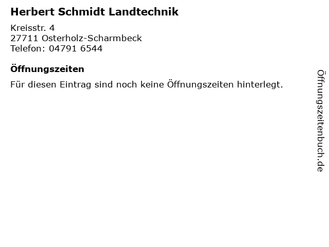 Herbert Schmidt Landtechnik in Osterholz-Scharmbeck: Adresse und Öffnungszeiten