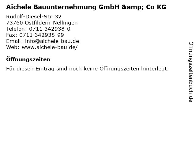 Aichele Bauunternehmung GmbH & Co KG in Ostfildern-Nellingen: Adresse und Öffnungszeiten