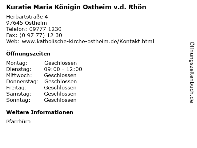 Kuratie Maria Königin Ostheim v.d. Rhön in Ostheim: Adresse und Öffnungszeiten