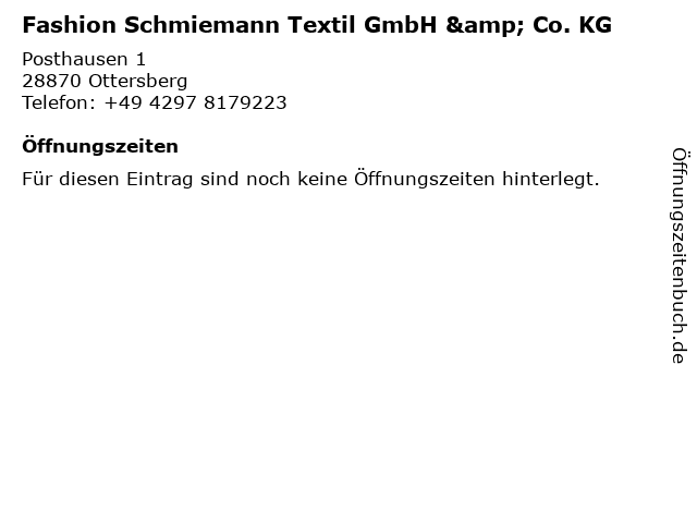 Fashion Schmiemann Textil GmbH & Co. KG in Ottersberg: Adresse und Öffnungszeiten