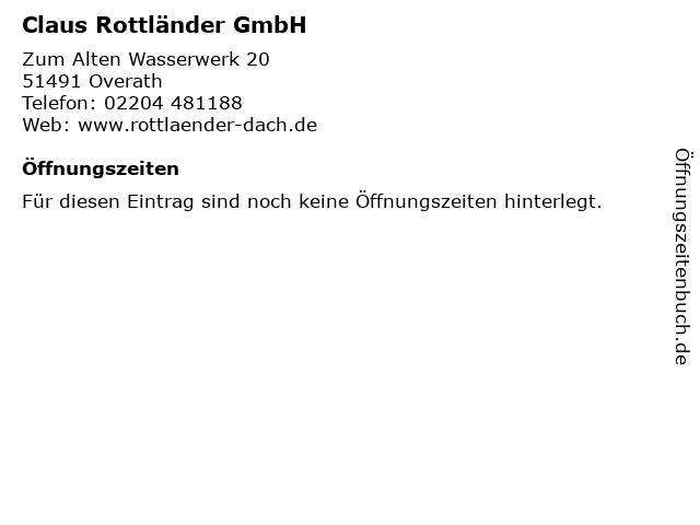 Claus Rottländer GmbH in Overath: Adresse und Öffnungszeiten