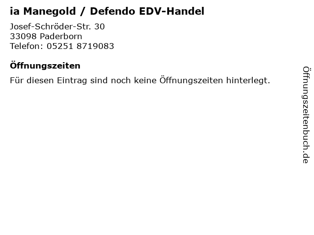 ia Manegold / Defendo EDV-Handel in Paderborn: Adresse und Öffnungszeiten